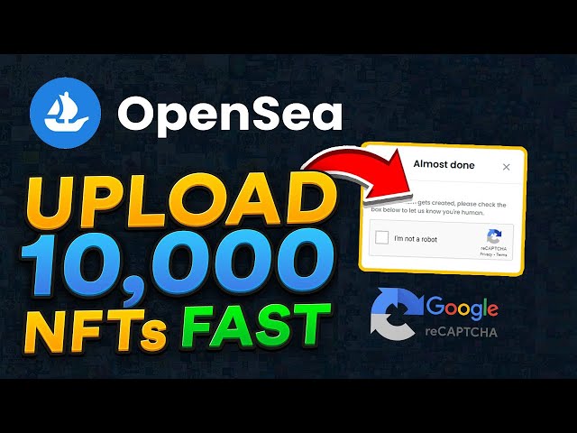 Bulk upload to opensea - Buster: Captcha Solver 