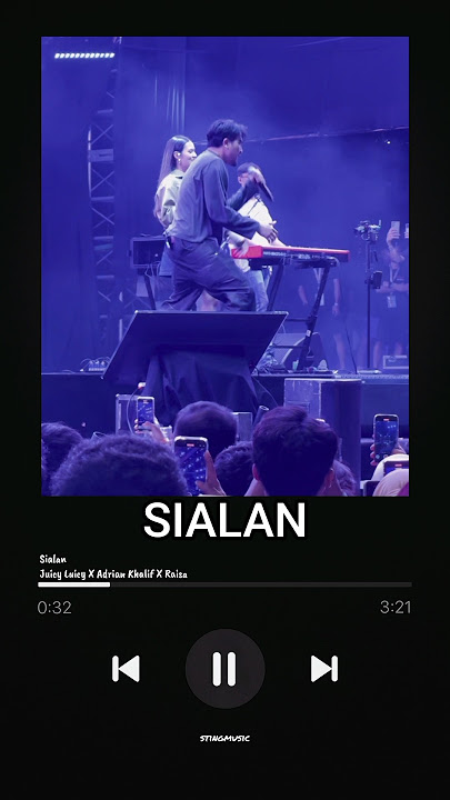 Sialan - Juicy Luicy X Adrian Khalif X Raisa (live)