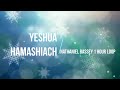 Yeshua Hamashiach | Nathaniel Bassey | 1 Hour Loop