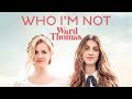 Ward Thomas - Who I'm Not (Official Audio)