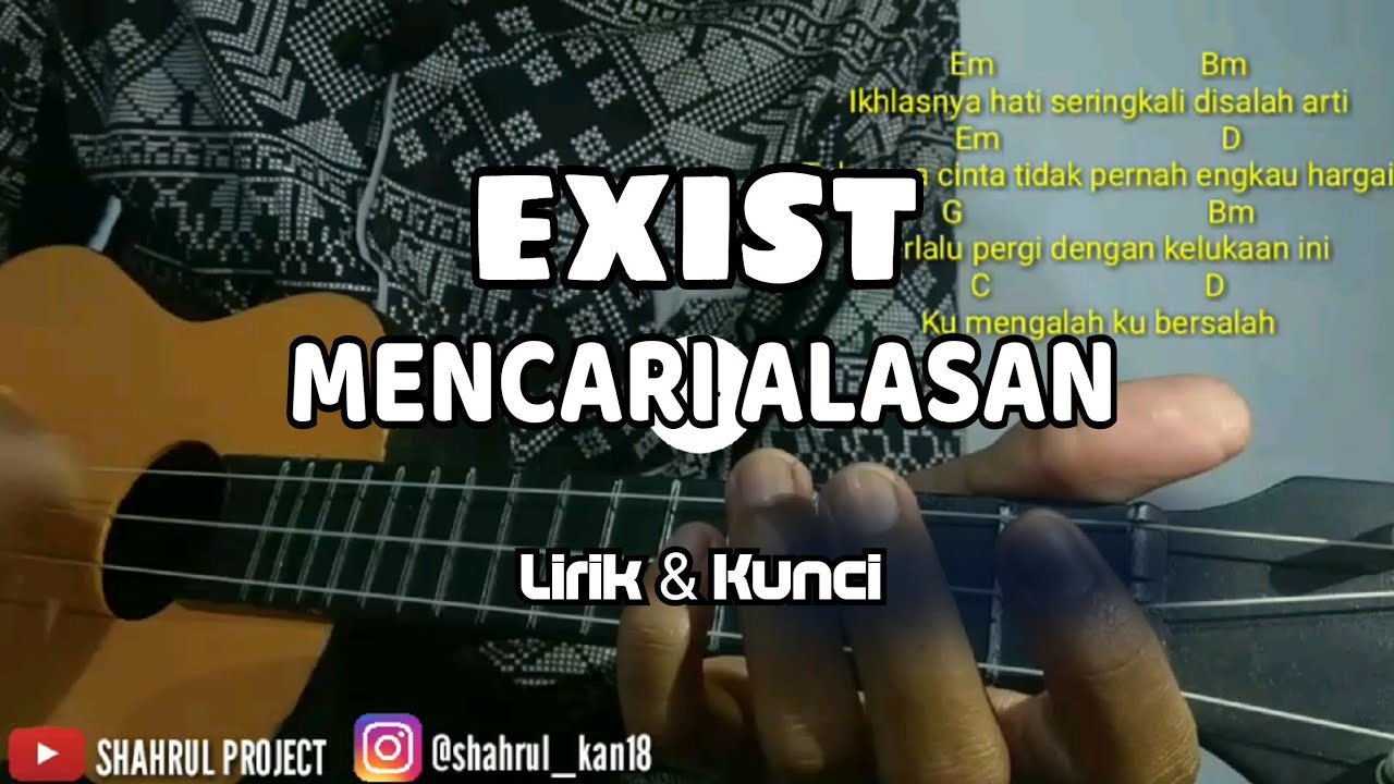 EXIST - MENCARI ALASAN || Lirik & Kunci Cover Ukulele by SHAHRUL