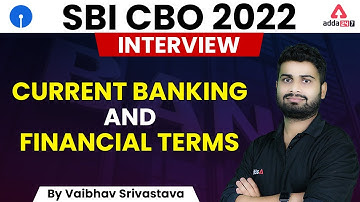 Current Banking & Financial Terms in SBI CBO 2022 Interview by Vaibhav Srivastava