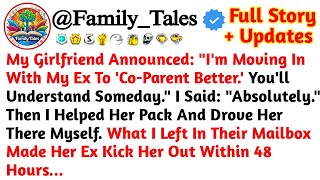 My Girlfriend Announced: "I'm Moving In With My Ex To 'Co-Parent Better.' You'll  /Reddit Stories