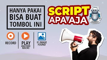 CARA MUDAH MEMBUAT SCRIPT MACRO!! PAHAM 3 TOMBOL AUTO BUAT SCRIPT APAPUN