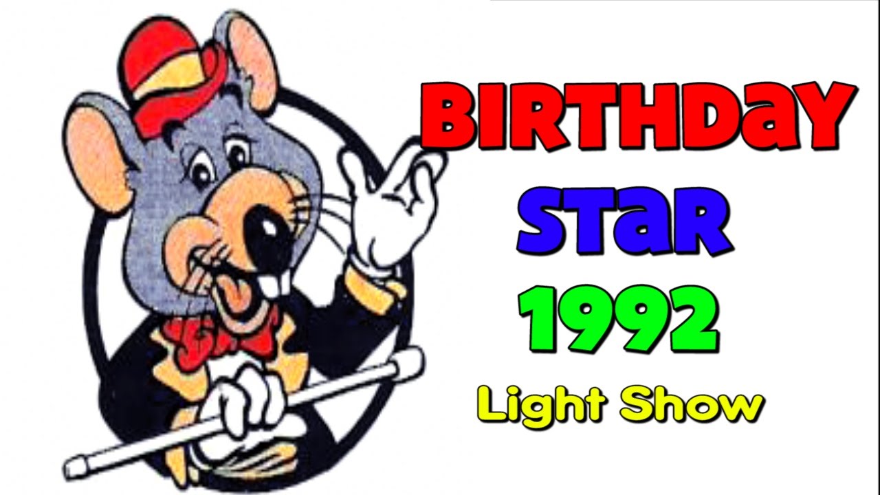Chuck E Cheese Birthday Star 92 Light Show Youtube