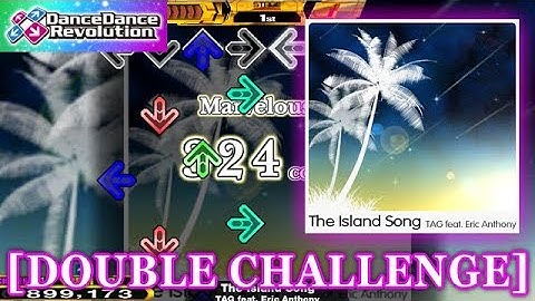 [x3.0] 【DDR 2013】 The Island Song [DOUBLE CHALLENGE] 譜面確認＋クラップ