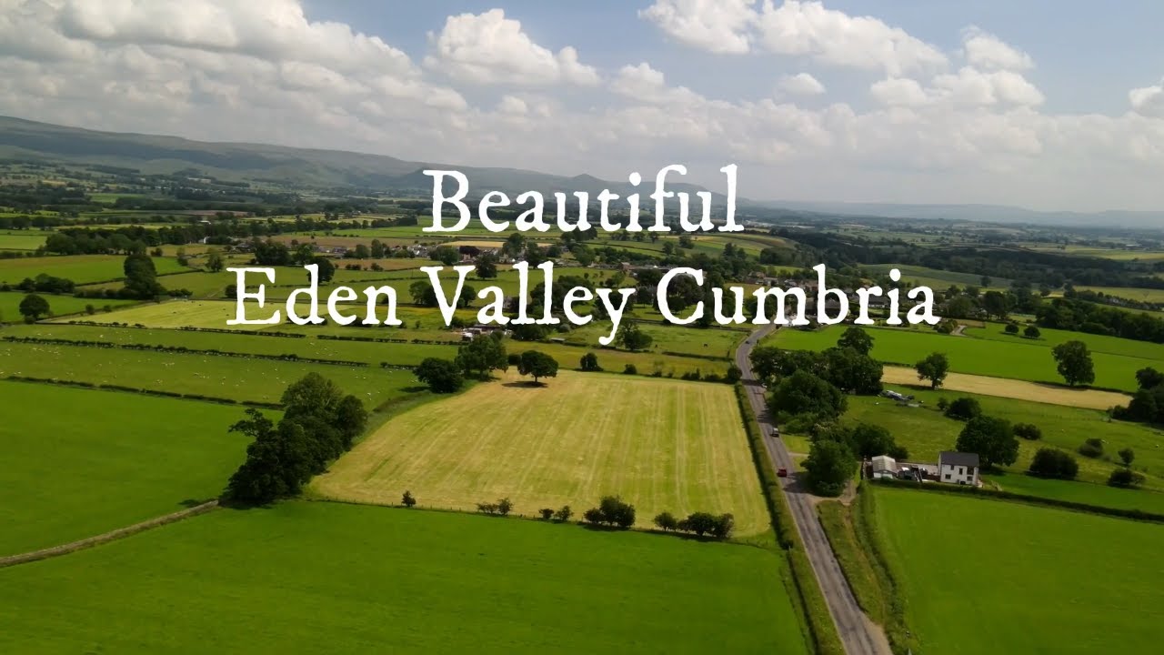 Mood Video, Two Villages In The Eden Valley Cumbria. - YouTube