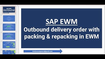 SAP EWM: Outbound delivery order with packing & repacking in EWM