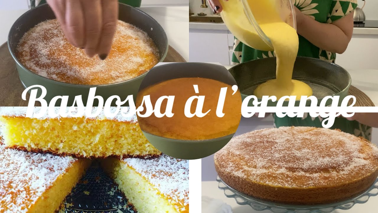 recette  Basbossa à l’orange ￼🥮 بسبوسة بالبرتقال اسهل طريقة ￼