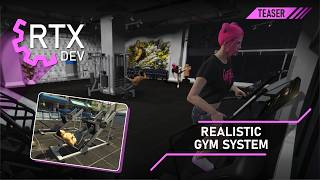 RTX Realistic Gym System (Teaser) – Releasing This August!