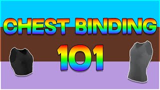 Chest Binding 101 - Chest Binding Basics