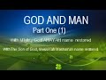 God and man part 1
