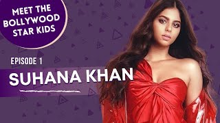 Meet Shah Rukh Khan's daughter SUHANA KHAN | #StarKidsUnplugged | Episode 1