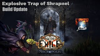 Explosive Trap of Shrapnel Trickster Build Update | 3.24 HCSFF Necropolis PoE