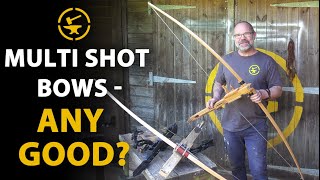 Multi shot bows - FUN