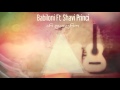 Babiloni Shavi Princi Ar Daijero Official Music
