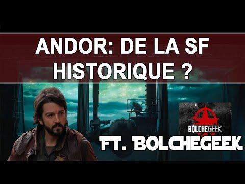Andor: Sci-Fi Inspired by History? Feat. @bolchegeek