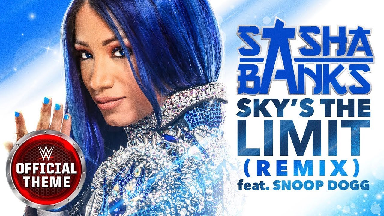 Sasha Banks   Skys the Limit Remix Entrance Theme feat Snoop Dogs  30 minutes 