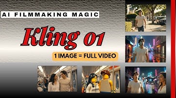 Kling O1 Tutorial: Create CINEMATIC AI Videos from One Image (Step-By-Step Guide!)