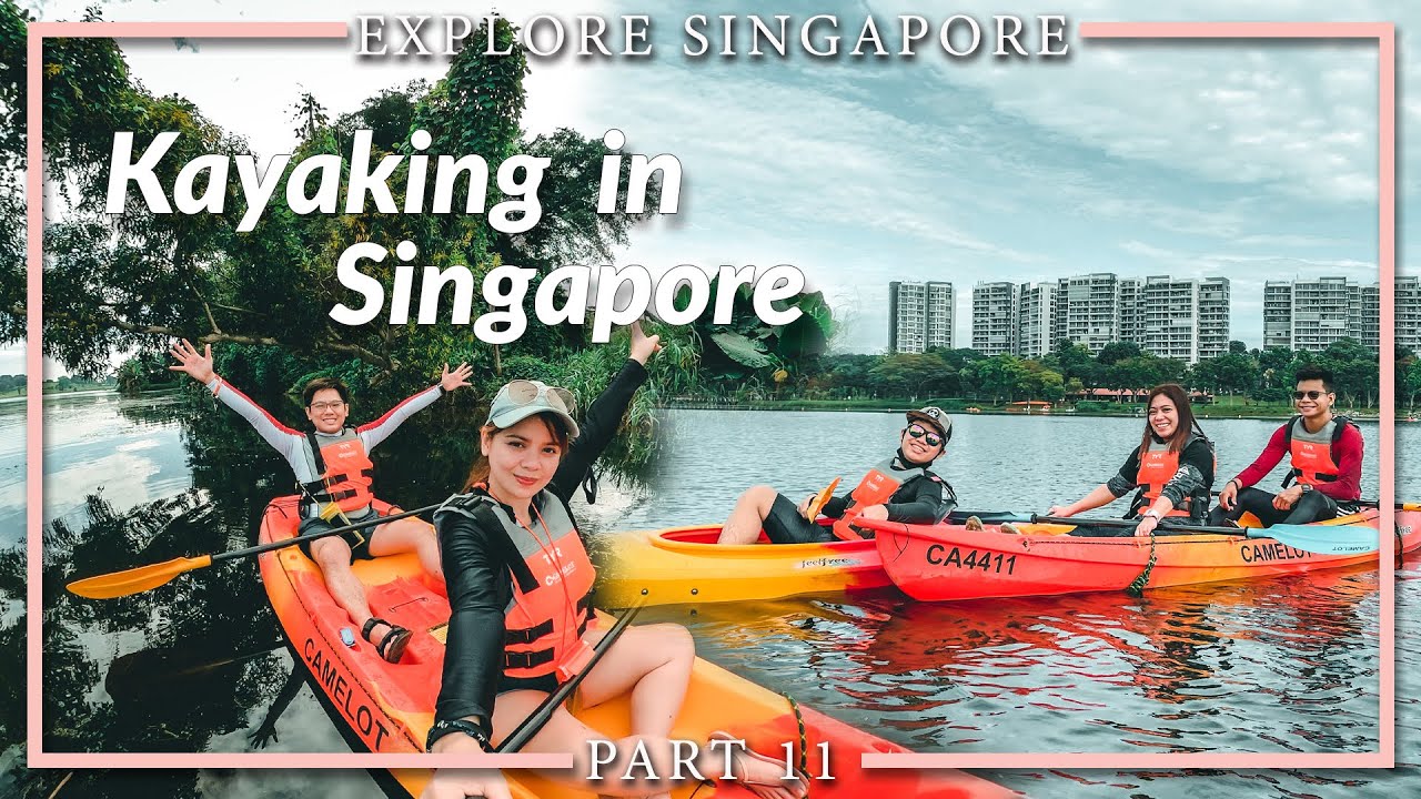 KAYAKING IN SINGAPORE YouTube