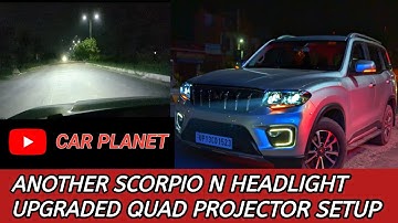 Another Scorpio n headlight upgraded || Bi-Led laser projector || Quad projector setup || Car planet