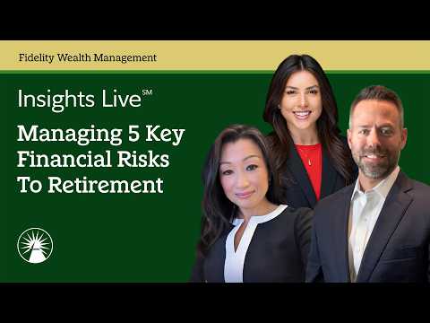 People, Blazer, Coat. Text: Fidelity Wealth Management Insights Live SM Managing 5 Key Financial Risks To Retirement