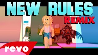 NEW RULES REMIX (ROBLOXIAN HIGHSCHOOL) [ROBLOX]