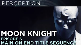 Marvel Studios' Moon Knight: End Credits Main On End Title Sequence - Episode 6