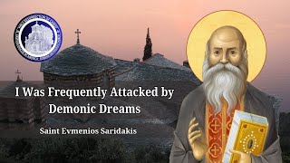 I Was Frequently Attacked by Demonic Dreams