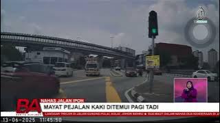 NAHAS JALAN IPOH, MAYAT PEJALAN KAKI DITEMUI PAGI TADI
