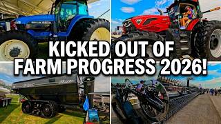 Kicked Out Of Farm Progress Show 2026!