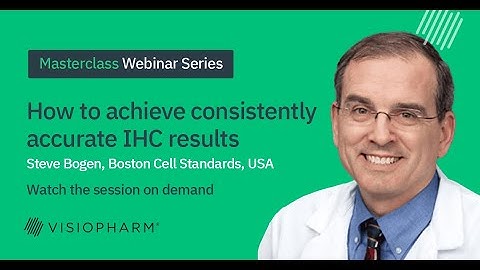 How to achieve consistently accurate IHC test results