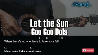 Goo Goo Dols - Let the Sun Guitar Chords Lyrics