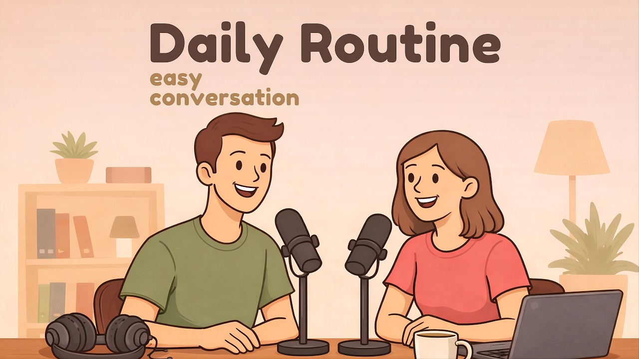English Listening Practice – Daily Routine Conversation (A2–B1)