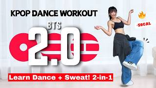🔥Learn Kpop n SWEAT🔥BTS '2.0' Kpop Workout 💃Learn Viral Dance and Slim Down! Strong Core &Thigh