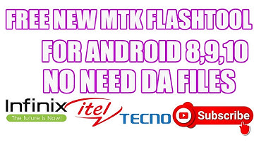FREE NEW MTK FLASHTOOL WITHOUT DA FILES FOR ANDROID 8,9,10