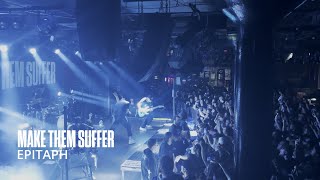 Make Them Suffer | Epitaph (LIVE @ Boston, MA 2025)