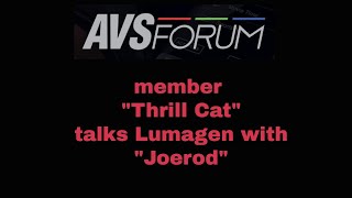 AVS Forum member Thrillcat talks Lumagen with Joerod