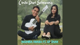 Cinta Dari Seberang feat Af Zhan