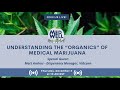 Understanding the organics of medical marijuana