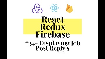 React Redux Firebase - Full Stack App #34 - Displaying Reply