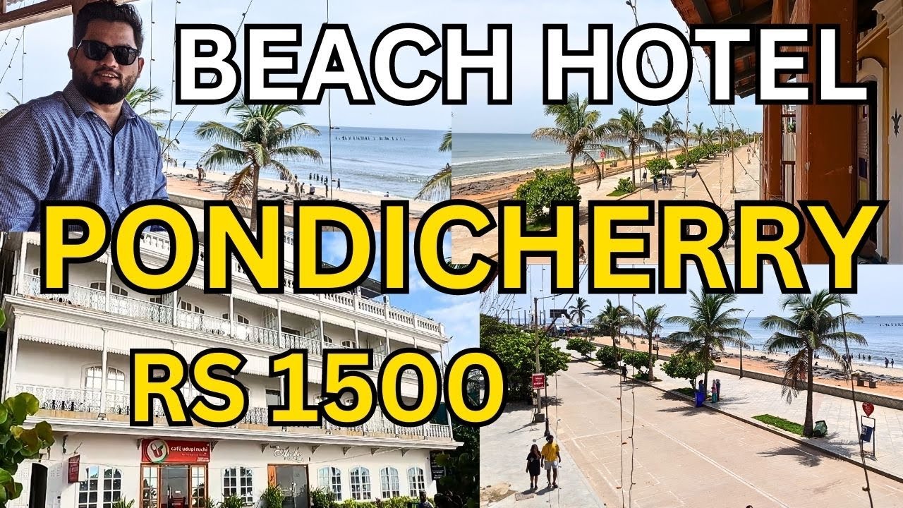 Pondicherry Beach View Hotel Stay At Rock Beach YouTube Pondicherry Beach View Hotel Stay At Rock Beach YouTube