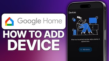 How To Add A Device To Google Home (2025 Updated Tutorial)