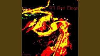 97 Red Flags