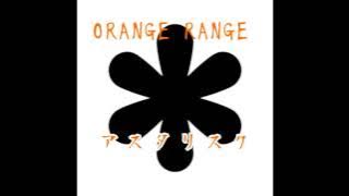 ORANGE RANGE  ~アスタリスク~