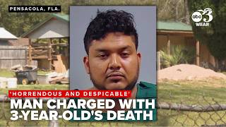 Horrendous and despicable Man charged with 3-year-old nephew s death in Escambia County