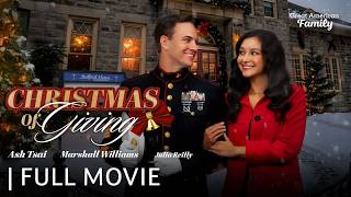Christmas of Giving | Full Christmas Movie | Starring Ash Tsai and Marshall Williams