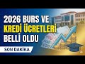 KYK Burs ve Kredi Zammı 2026 Açıklandı 📈