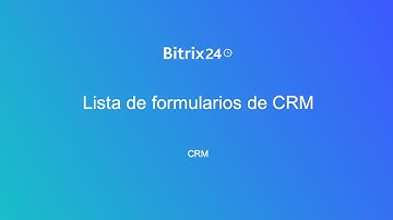 Lista de formularios de CRM | Bitrix24