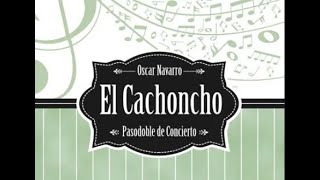 "EL CACHONCHO" (Pasodoble) - Oscar Navarro